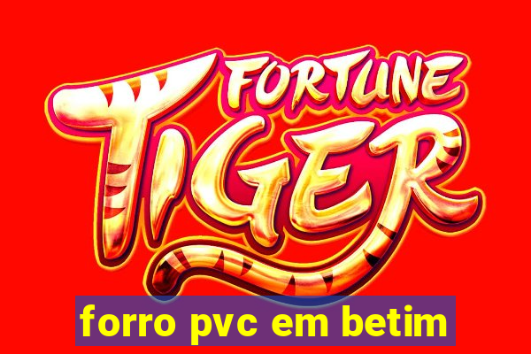 forro pvc em betim